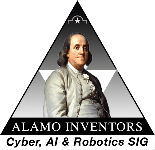 Alamo Inventors — Cyber, AI & Robotics SIG